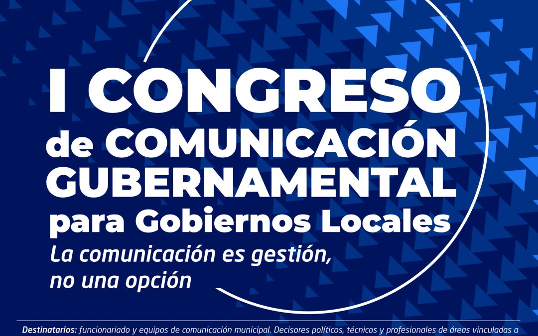 Villa María será sede del 1º Congreso de Comunicación Gubernamental para Gobiernos Locales